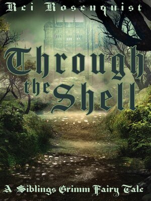 cover image of Through the Shell